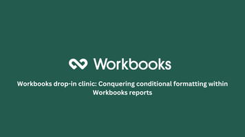 Workbooks drop-in clinic: Conquering conditional formatting within Workbooks