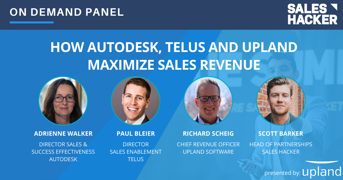 How Autodesk, TELUS and Upland Maximize Sales Revenue