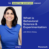 What is behavioral science and experimentation with Shirin Oreizy
