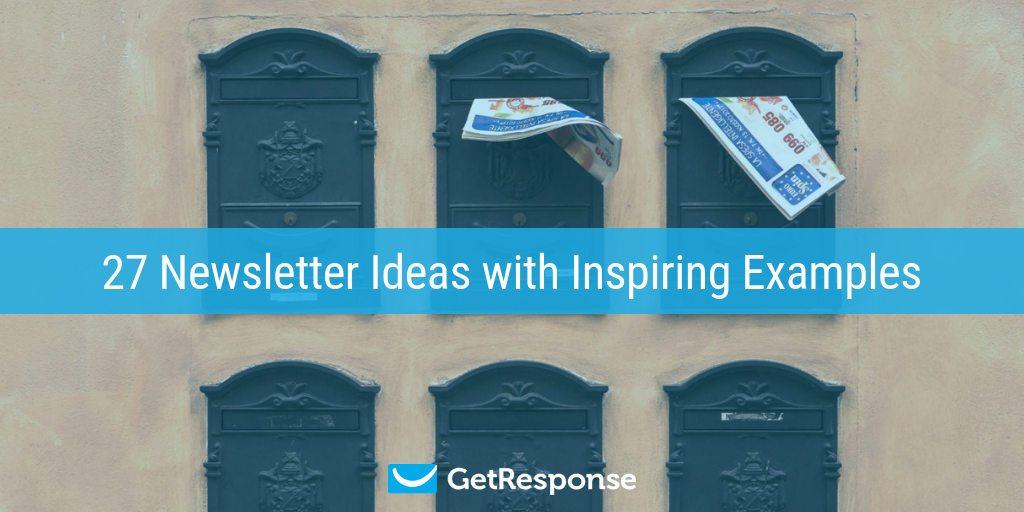 27 Newsletter Ideas with Inspiring Examples