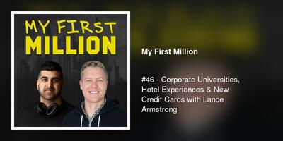 #46 - Corporate Universities, Hotel Experiences & New Credit Cards with Lance Armstrong
