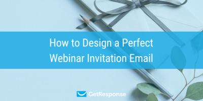Get Inspired by These 6 Webinar Invitation Best Practices [+6 Examples]