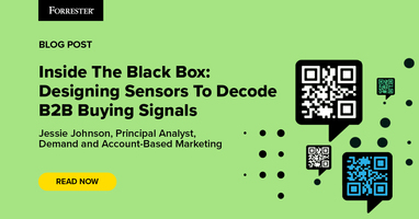 Inside The Black Box: Designing Sensors To Decode B2B Buying Signals