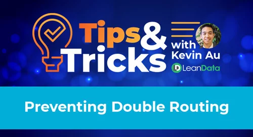 Preventing Double Routing - LeanData