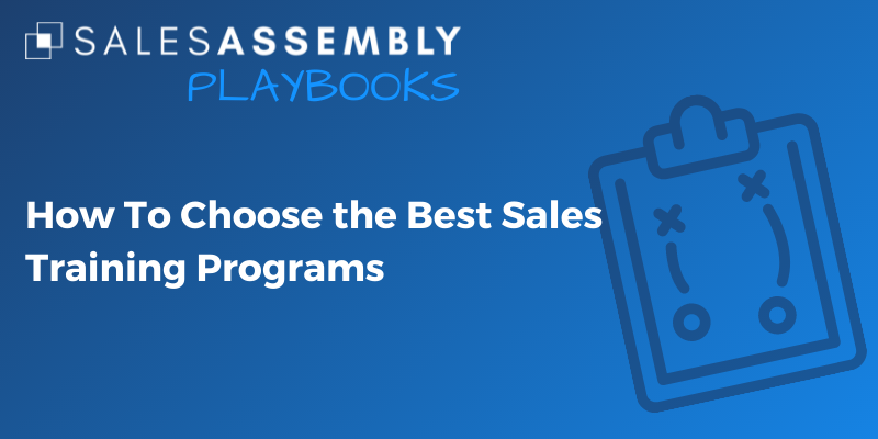 How To Choose the Best Sales Training Programs