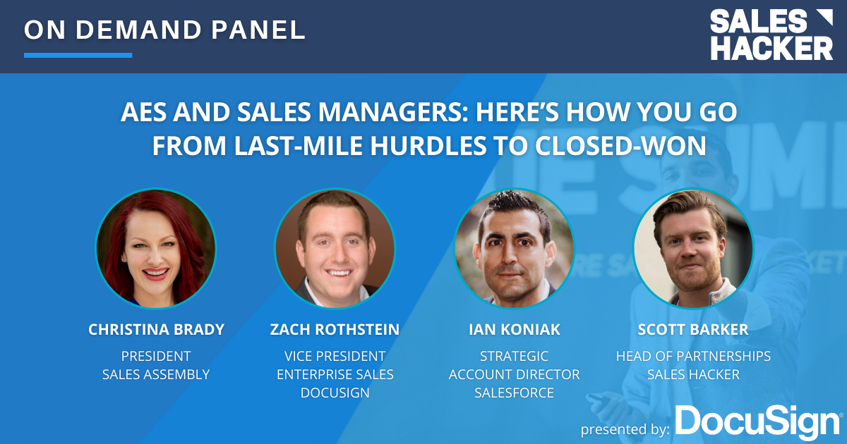 AEs and Sales Managers: Here's How You Go From Last-Mile Hurdles to Closed-Won