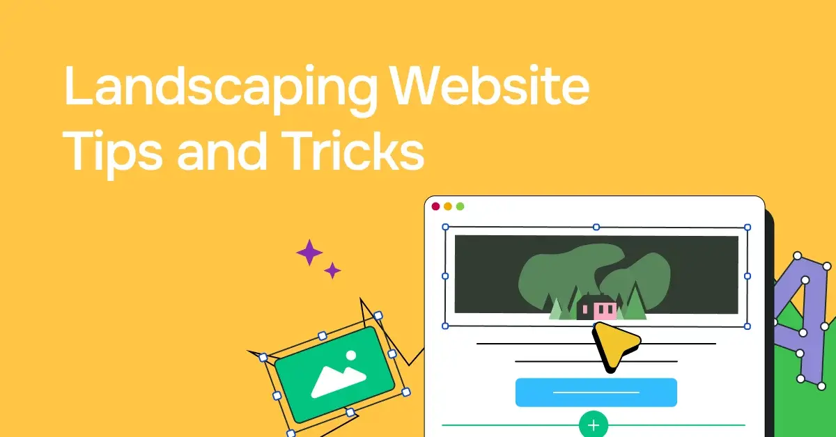 Landscaping Website Tips to Ensure Yours is Blooming and Raking It In