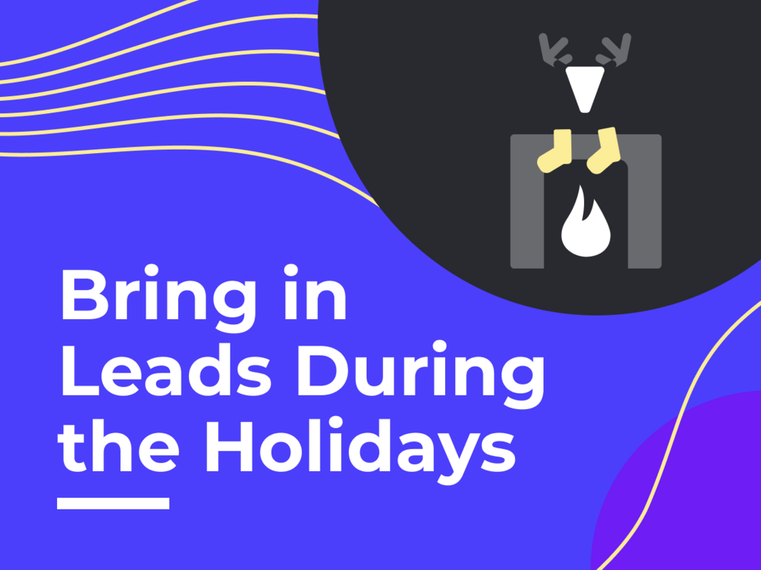 How to generate Leads During the Holiday Season