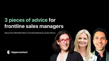 3 Pieces of advice for frontline sales managers