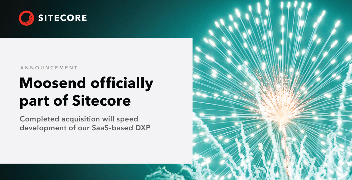 Sitecore Completes Acquisition Of Moosend
