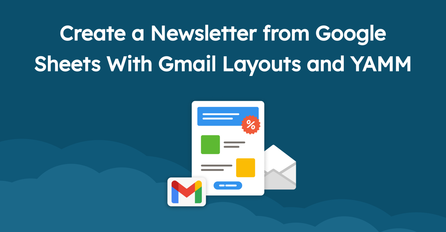 How to Create and Send a Newsletter in Gmail