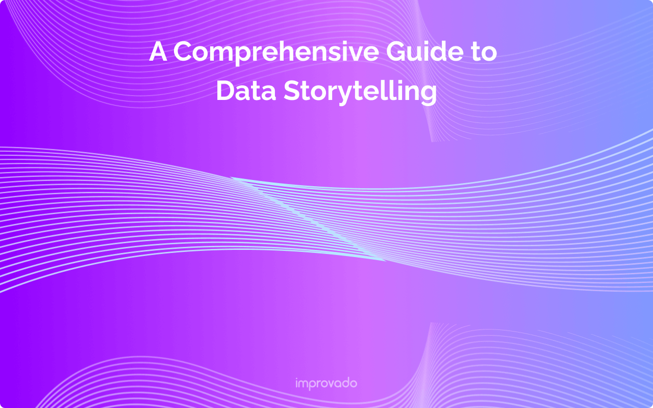 Transforming Data into Stories: A Comprehensive Guide to Data Storytelling