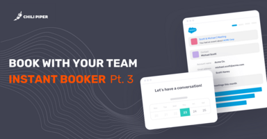 Use Chili Piper with Your Teams