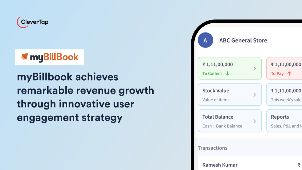 myBillbook leverages CleverTap and User Micro Moments to Reinvent Engagement and Drive Growth