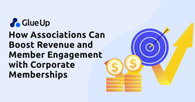 How Associations Can Boost Revenue and Member Engagement with Corporate Memberships