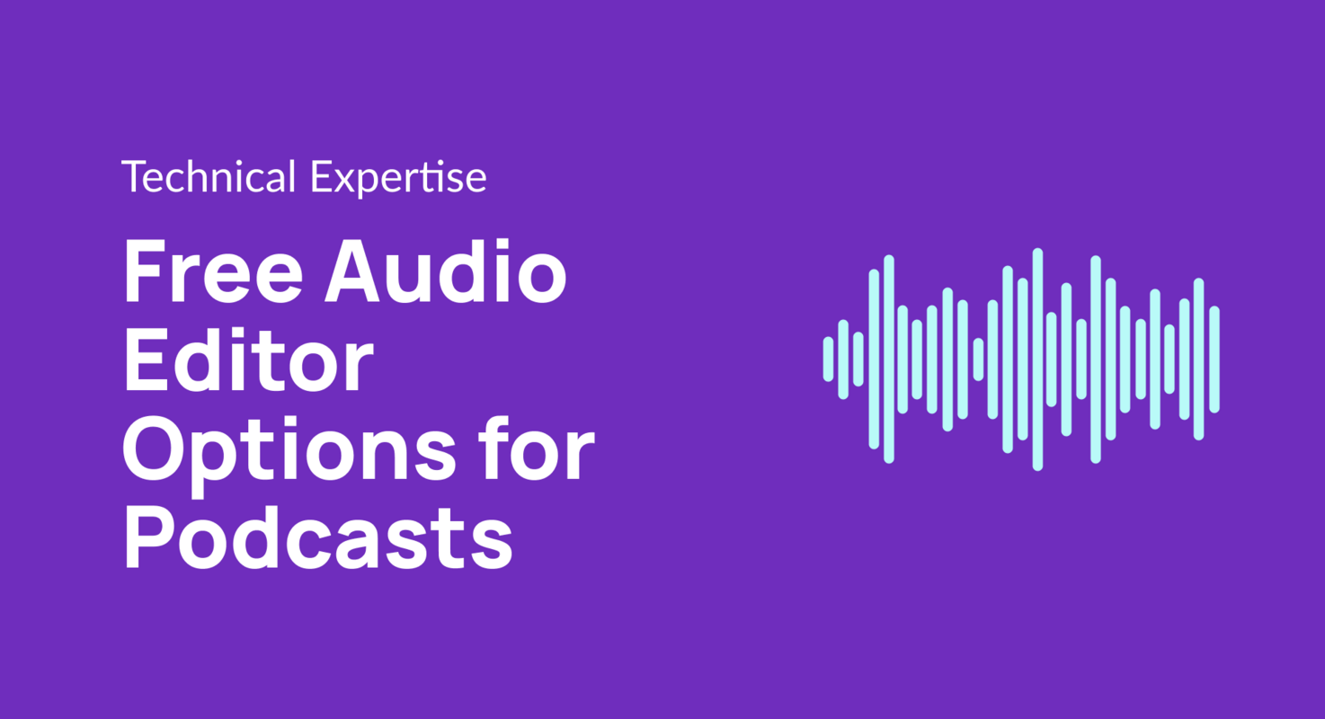 Free Audio Editor Options for Podcasts