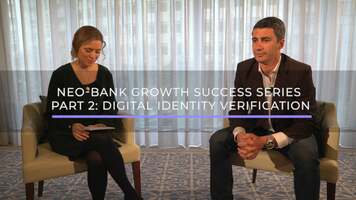 Video | Digital Identity Verification Challenges for Neo-Banks