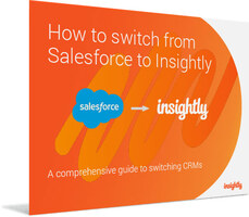 Download How to Switch from Salesforce to Insightly in 5 Steps