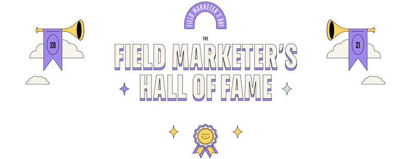 Rejoice, Shout, and Exclaim for the Field Marketer's Hall of Fame