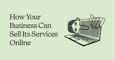 How to Sell Your Services Online |