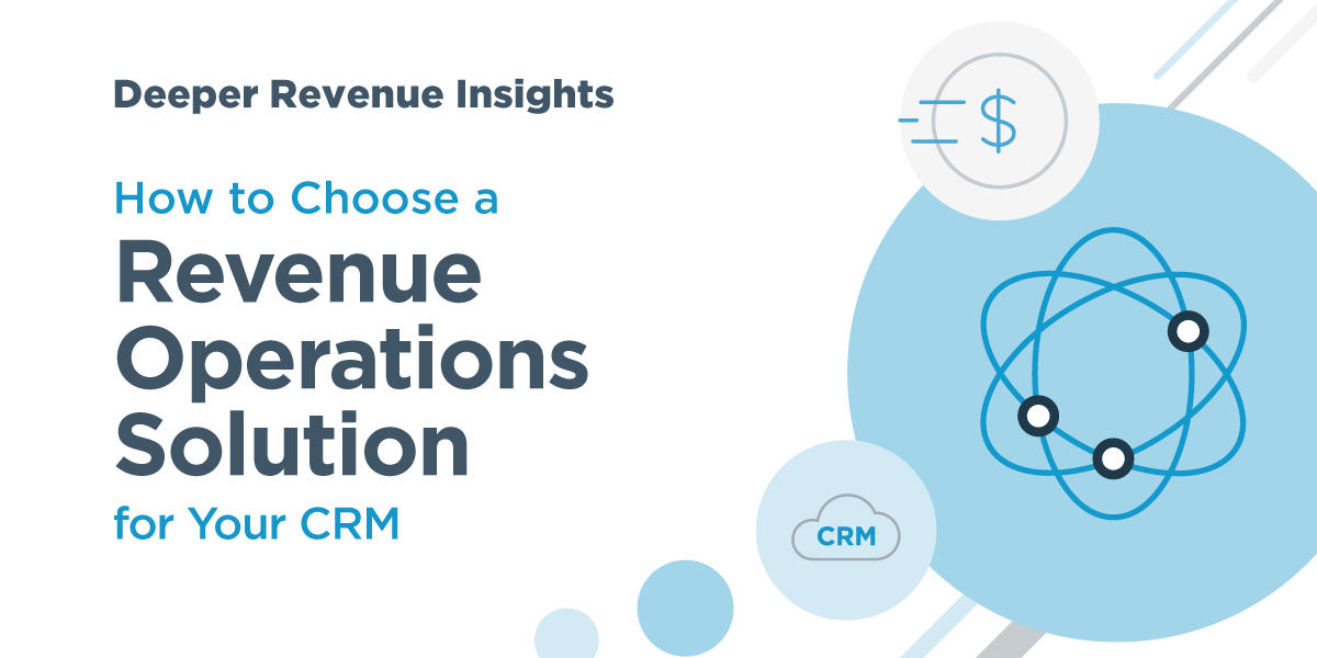 A RevOps Solution Buyers' Guide Part 2:  Deeper Revenue Insights