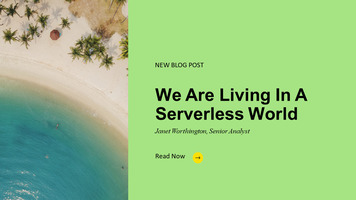 We Are Living In A Serverless World