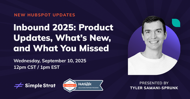 Register: Revisiting HubSpot's INBOUND 2025 Product Updates