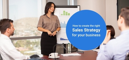 How to create the right sales strategy for your business - Agile CRM Blog