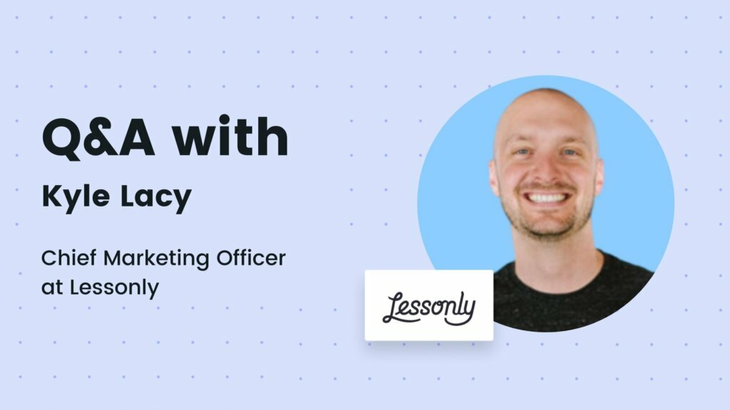 Kyle Lacy: Serving Your Team with Unwavering Support and Prioritizing Career Growth