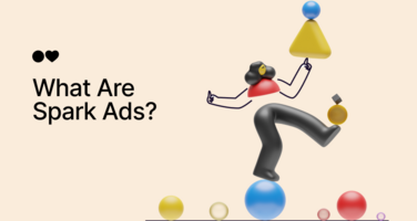 What Are Spark Ads and How to Use Them [In-House Strategies REVEALED]