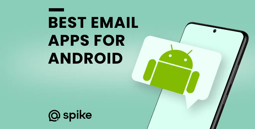 The Best Rated Email Apps For Android in 2022