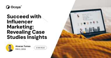 Succeed with Influencer Marketing: Revealing Case Studies Insights