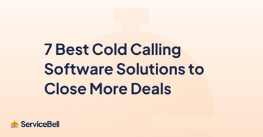 7 Best Cold Calling Software Solutions to Close More Deals in 2024