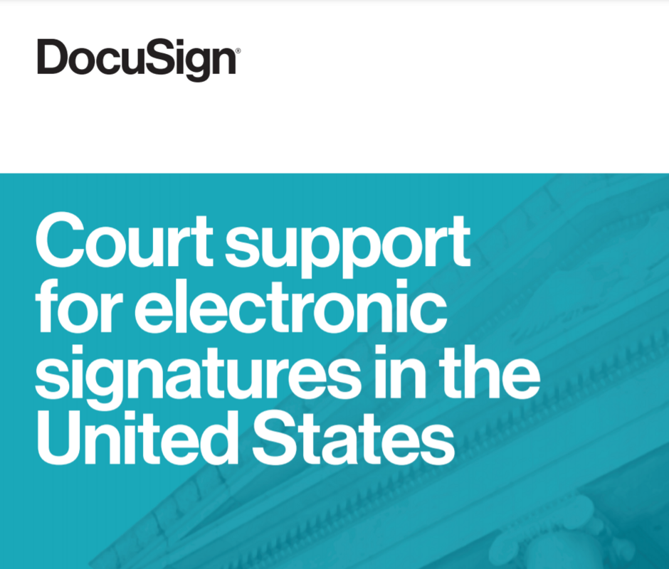 Court support for electronic signatures in the United States
