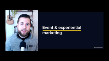 The Five Factors of Growth: 5.15 Channels - Event & Experiential Marketing
