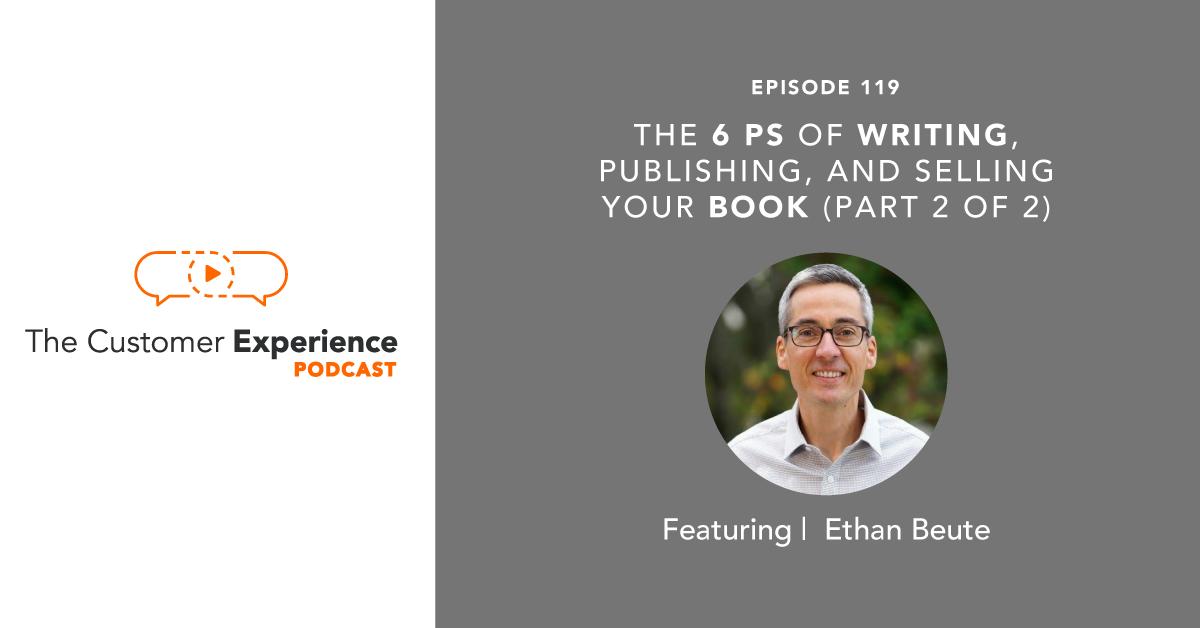 The 6 Ps of Writing, Publishing, and Selling Your Book (Part 2 of 2)