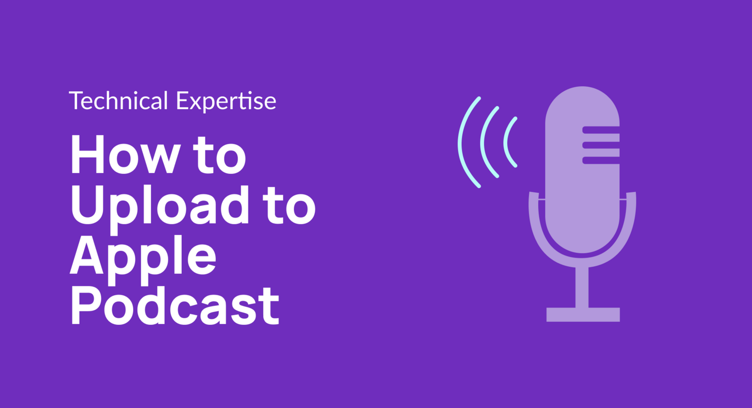 How to Upload to Apple Podcast