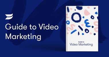 Wistia's Guide to Video Marketing-Tips, Tricks, and Tactics