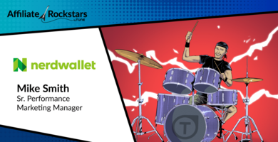 Affiliate Rockstar: Mike Smith