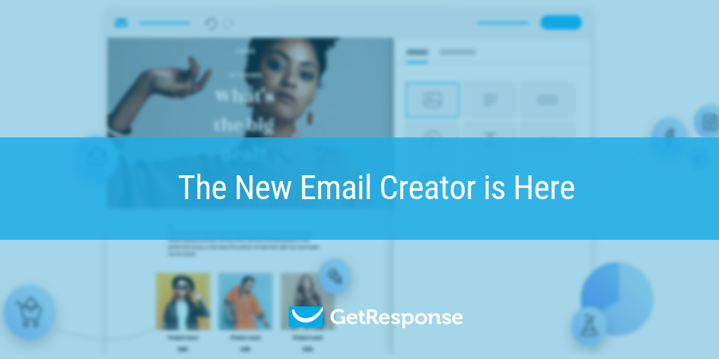 Introducing GetResponse New Email Creator