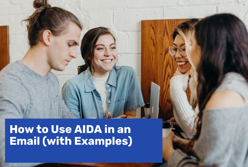 How to Use AIDA in an Email (with Examples)