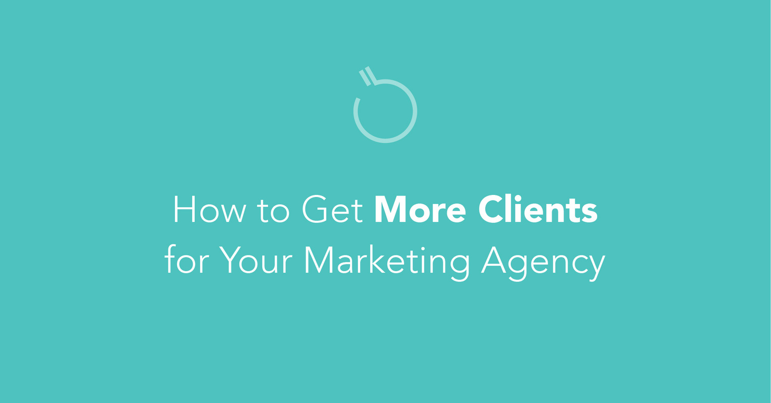 How to Get More Clients for Your Marketing Agency | BombBomb™