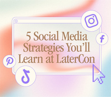 5 Social Media Strategies You'll Learn at LaterCon