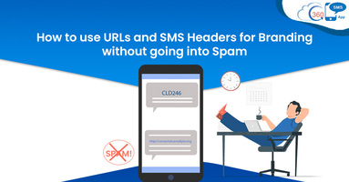 How to use URLs and SMS Headers for Branding without being Spam