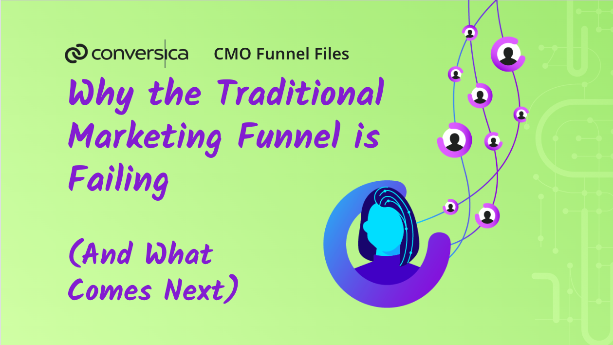 Why the Traditional Marketing Funnel is Failing (And What Comes Next)