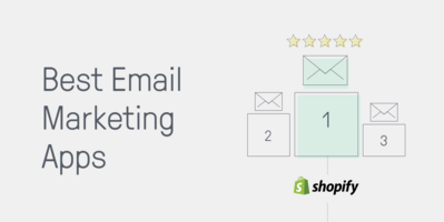 The 6 Highest-Converting Email Marketing Apps for Shopify (Plus Pricing)