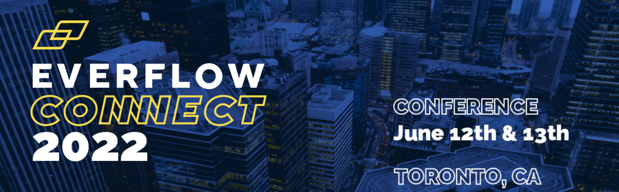 Recommendations: Fun Times In Toronto While Here For Everflow Connect 2022