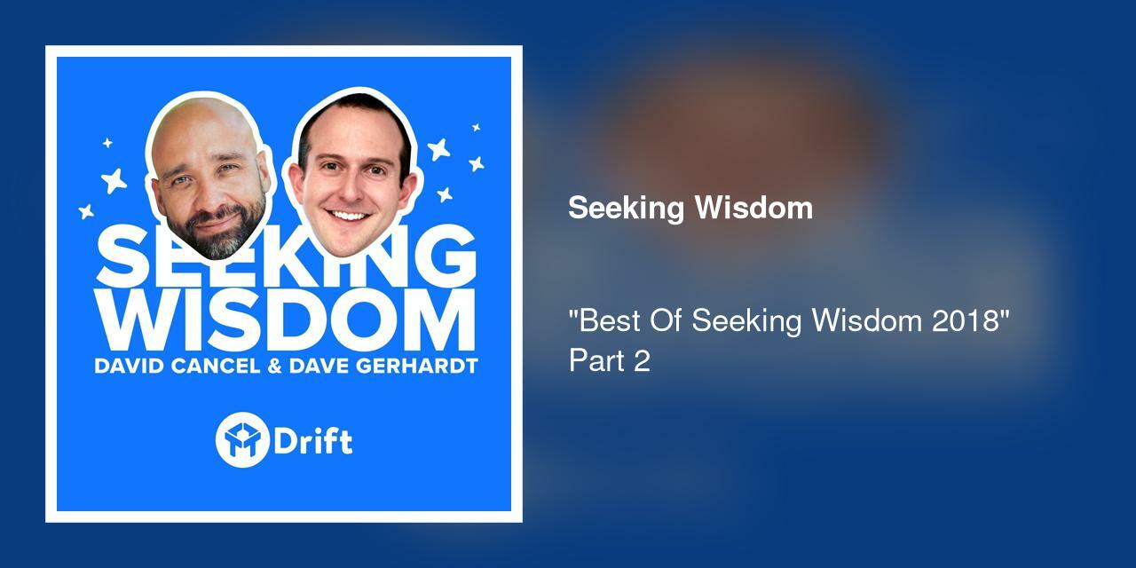 "Best Of Seeking Wisdom 2018" Part 2