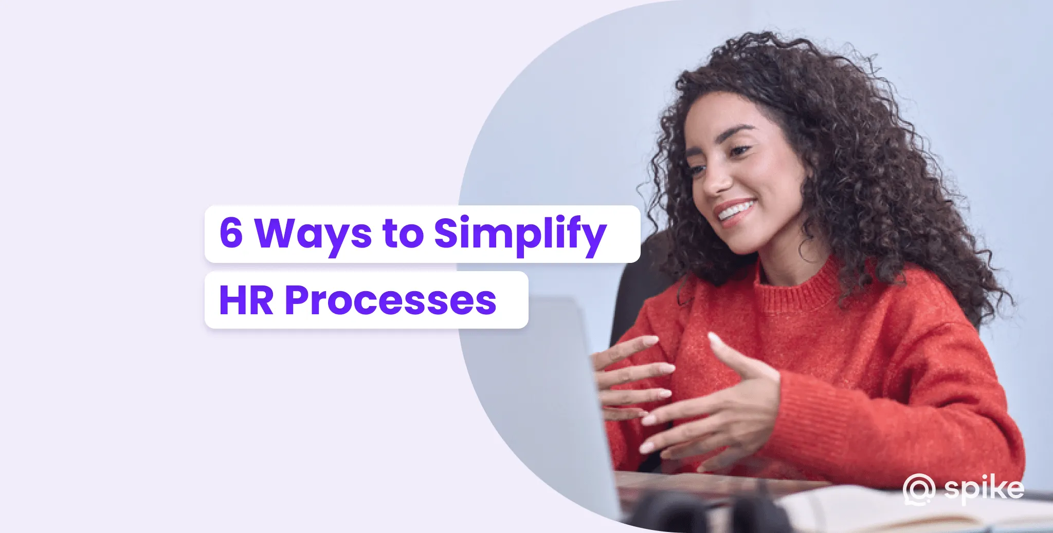 6 Ways to Simplify HR Processes
