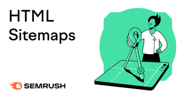 HTML Sitemap: The Benefits for SEO and Users